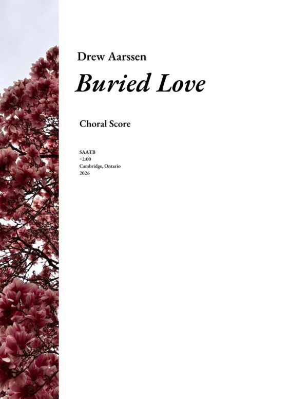 Buried Love (2026) - DREW AARSSEN.pdf_page-0001 Buried Love - Choir